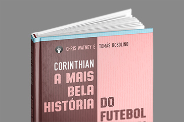 Corinthian - A mais bela história do futebol mundial - topo do livro