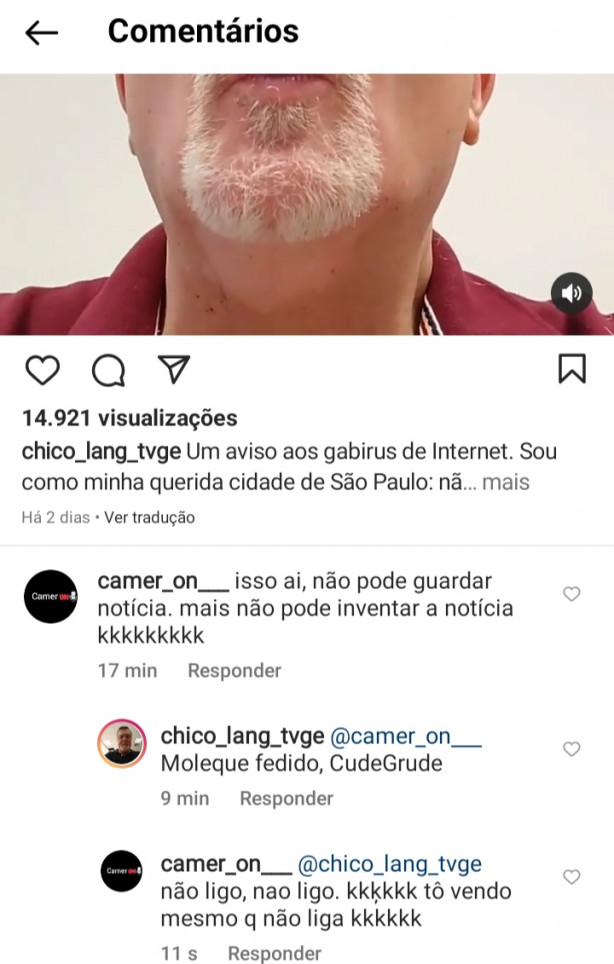 Chico Lang respondeu meu coment�rio