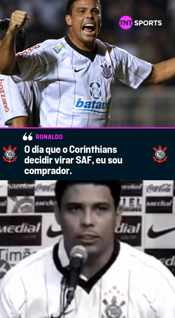 Corinthians + Ronaldo Fenmeno = Sucesso Mundial