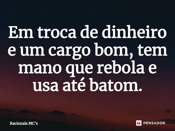 Gavi�es anda rebolando lentinho para os corruptos do PSJ