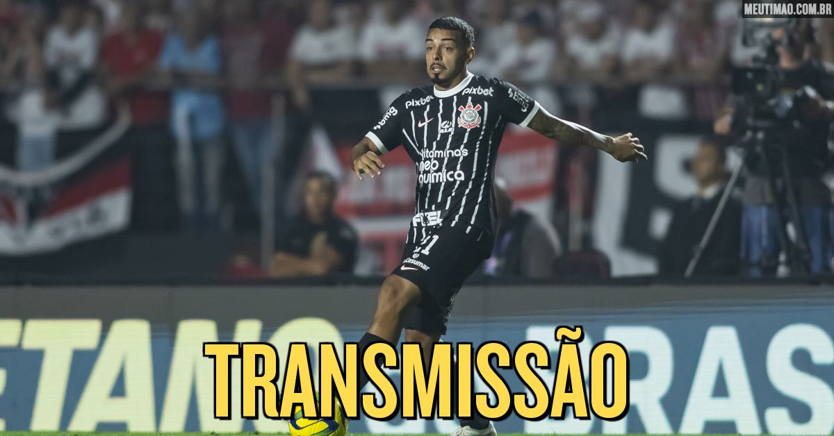TRANSMISSÃO, Corinthians x São Paulo