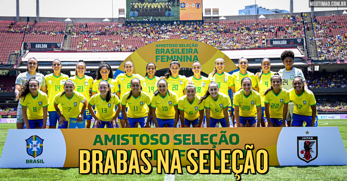 Veja convocação da Seleção Brasileira Feminina para amistosos na Data Fifa  < No Ataque