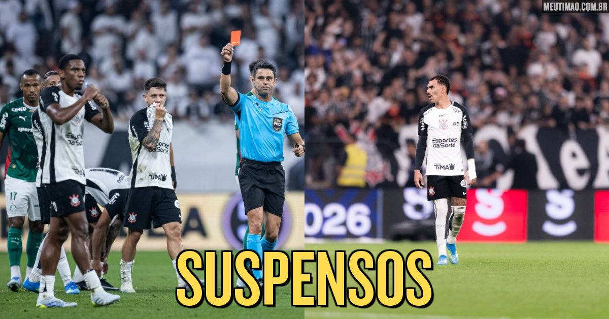 Dupla vira desfalque para o Corinthians ap&oacute;s expuls&atilde;o no D&eacute;rbi; lateral tem  puni&ccedil;&atilde;o dobrada