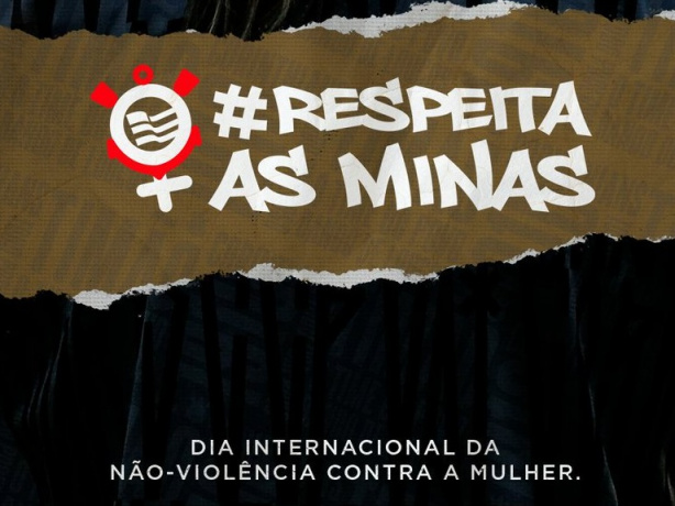 Corinthians reforça dia da erradicação da violência contta a mulher