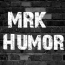 Foto do perfil de MRK Humor