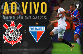 Ao vivo| Corinthians x Fortaleza | Semifinal Copa Sul-Americana 2023