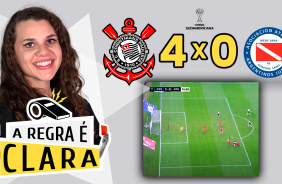 VDEO:  bizarro o pnalti que no deram para o Corinthians contra o Argentinos Jrs | A regra  Clara #09