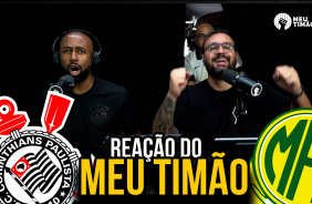 Os gols de Corinthians 3 x 0 Mirassol | Rea��o do Meu Tim�o