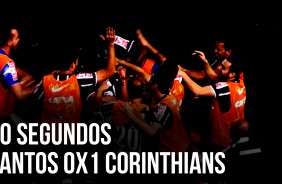 90 segundos | Santos 0x1 Corinthians